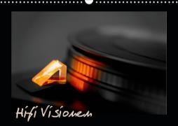 Hifi Visionen (Wandkalender 2021 DIN A3 quer)