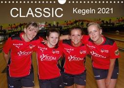 CLASSIC Kegeln 2021 (Wandkalender 2021 DIN A4 quer)