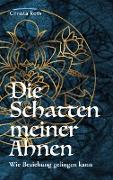 Die Schatten meiner Ahnen