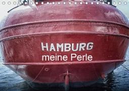 Hamburg meine Perle (Tischkalender 2021 DIN A5 quer)