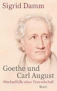 Goethe und Carl August