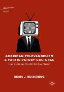 American Televangelism and Participatory Cultures