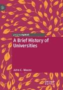 A Brief History of Universities