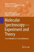 Molecular Spectroscopy¿Experiment and Theory