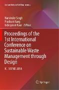 Proceedings of the 1st International Conference on Sustainable Waste Management through Design