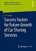 Success Factors for Future Growth of Car Sharing Services