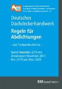 Deutsches Dachdeckerhandwerk - Regeln für Abdichtungen, 9. Aufl