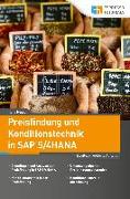 Preisfindung und Konditionstechnik in SAP S/4HANA