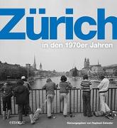 Zürich in den 1970er Jahren