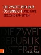 Die Zweite Republik Österreich und ihre Besonderheiten