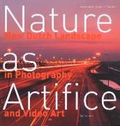 Nature as Artifice: New Dutch Landscape in Photography and Video Art 1989-The Present