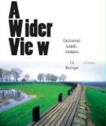 A Wider View: Cultural Landscapes in Europe