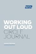 Working Out Loud: The Circle Workbook
