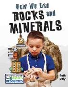 How We Use Rocks and Minerals
