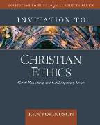 Invitation to Christian Ethics