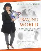 Framing Your World