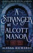 A Stranger in Alcott Manor