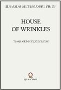 House of Wrinkles