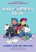 Claudia and the New Girl: A Graphic Novel (the Baby-Sitters Club #9): Volume 9