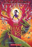 The Chaos Curse (Kiranmala and the Kingdom Beyond #3)