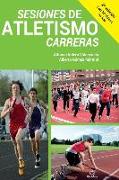 Sesiones de Atletismo - Carreras