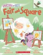 Fair and Square: An Acorn Book (Unicorn and Yeti #5)