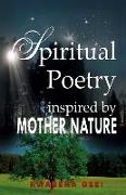 Spiritual Poetry inspired by Mother Nature