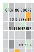 Opening Doors to Diversity in Leadership