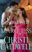 Undressed with the Marquess