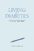 Living with Diabetes: A Journal for Teens