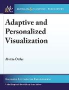 Adaptive and Personalized Visualization