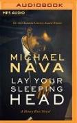 Lay Your Sleeping Head: A Henry Rios Novel