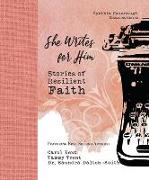 She Writes for Him: Stories of Resilient Faith