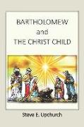 Bartholomew and the Christ Child