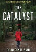 The Catalyst