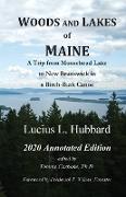 Woods And Lakes of Maine - 2020 Annotated Edition