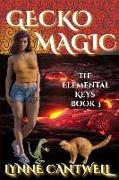 Gecko Magic: The Elemental Keys Book 3