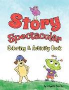 Story Spectacular Coloring & Activity Book: Volume 1