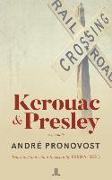 Kerouac & Presley