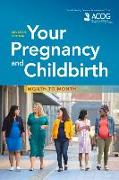 Your Pregnancy and Childbirth: Month to Month