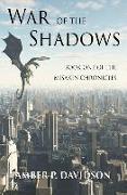 War of the Shadows: Book One of the Misakin Chronicles