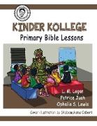 Kinder Kollege Primary Bible Lessons