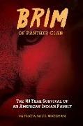 Brim of Panther Clan: The 400-Year Survival of an American Indian Family