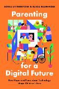 Parenting for a Digital Future