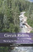 Circuit Riders: Fanning the Flames of Revival