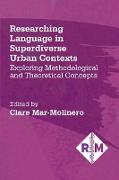 Researching Language in Superdiverse Urban Contexts