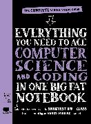 Everything You Need to Ace Computer Science and Coding in One Big Fat Notebook (UK Edition)