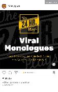 The 24 Hour Plays Viral Monologues