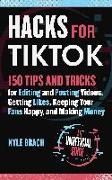 Hacks for TikTok