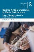 Desired Artistic Outcomes in Music Performance